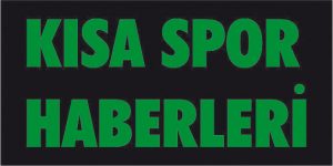 Kısa spor Haberleri