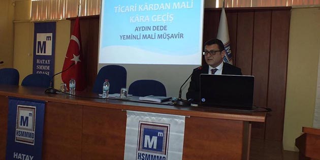 Ticari kazançtan mali kazanca geçiş… Hatay Muhasebeciler Odası Yönetimi, üyesi