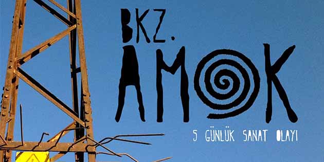 BKZ. AMOK Antakya’da bir