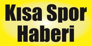 Kısa spor haberi