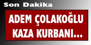 Çolakoğlu’nun kardeşi