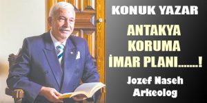 Antakya Koruma İmar Planı…….!