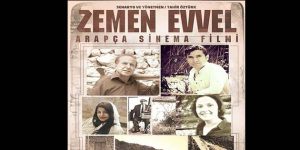 “Zemen Evvel” Filmi