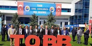 81 İlden gelen Oda ve Borsalar