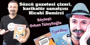 Sözcü gazetesi çizeri, karikatür sanatçısı Hicabi Demirci: