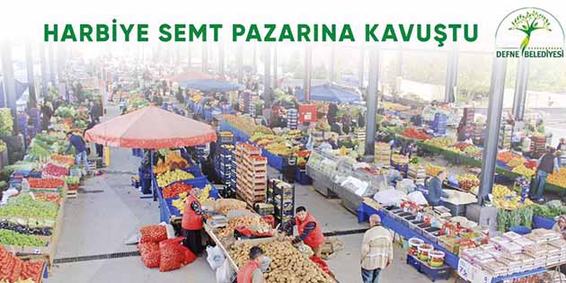 Harbiye’ye Yeni Semt Pazarı