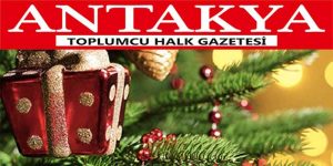 ANTAKYA Toplumcu Halk Gazetesi;