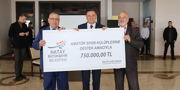 Hatay BŞB’nin Amatör Spor Kulüplere katkısı 750.000 TL… Hatay Büyükşehir