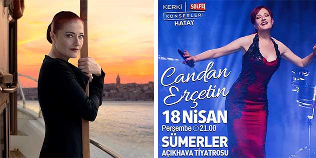 Candan Erçetin, 18 Nisan’da,