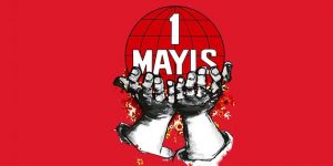 1 Mayıs İşçi Bayramı mesajları