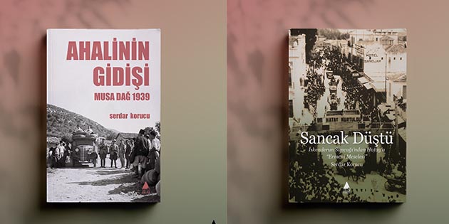 Yazar Serdar Korucu’nun, İskenderun ve Antakya yöresiyle ilgili yeni kitapları