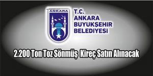 2.200 Ton Toz Sönmüş Kireç Satın Alınacak