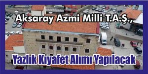 Yazlık Kıyafet Alımı Yapılacak