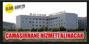 Çamaşırhane Hizmeti Alınacak