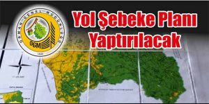 Yol Şebeke Planı Yaptırılacak