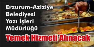 Yemek Hizmeti Alınacak