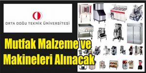 Mutfak Malzeme ve Makineleri Alınacak