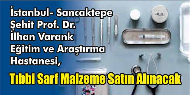 İstanbul- Sancaktepe Şehit Prof. Dr. İlhan Varank Eğitim ve Araştırma