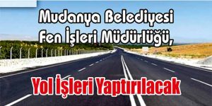 Yol İşleri Yaptırılacak