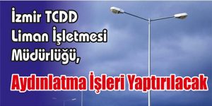 Aydınlatma İşleri Yaptırılacak