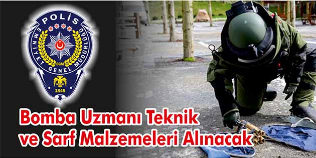 Emniyet Genel Müdürlüğü İkmal ve Bakım Dairesi Başkanlığı, bomba uzmanı