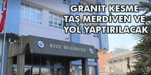 Granit Kesme Taş Merdiven ve Yol Yaptırılacak