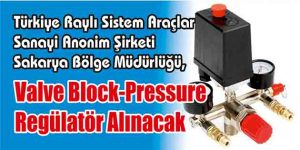 Valve Block-Pressure Regülatör Alınacak