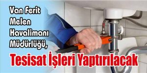 Tesisat İşleri Yaptırılacak