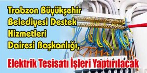 Elektrik Tesisatı İşleri Yaptırılacak