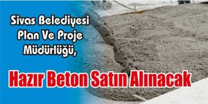 Hazır Beton Satın Alınacak