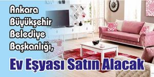 Ev Eşyası Satın Alacak