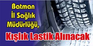 Kışlık Lastik Alınacak