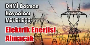 Elektrik Enerjisi Alınacak