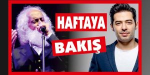 Haftaya Bakış / 23 Ağustos 2021- 30 Ağustos 2021