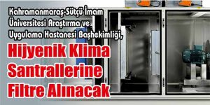 Hijyenik Klima Santrallerine Filtre Alınacak