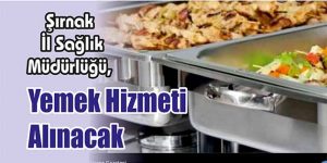 Yemek Hizmeti Alınacak