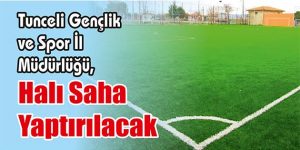 Halı Saha Yaptırılacak