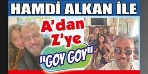 Hamdi Alkan İle A’dan Z’ye “GOYGOY”