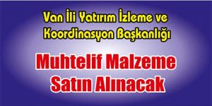 Muhtelif Malzeme Satın Alınacak