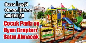 Çocuk Parkı ve Oyun Grupları Satın Alınacak