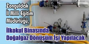 İlkokul Binasında Doğalgaz Dönüşüm İşi Yapılacak