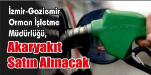 Akaryakıt Satın Alınacak