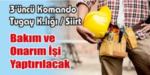 Bakım ve Onarım İşi Yaptırılacak