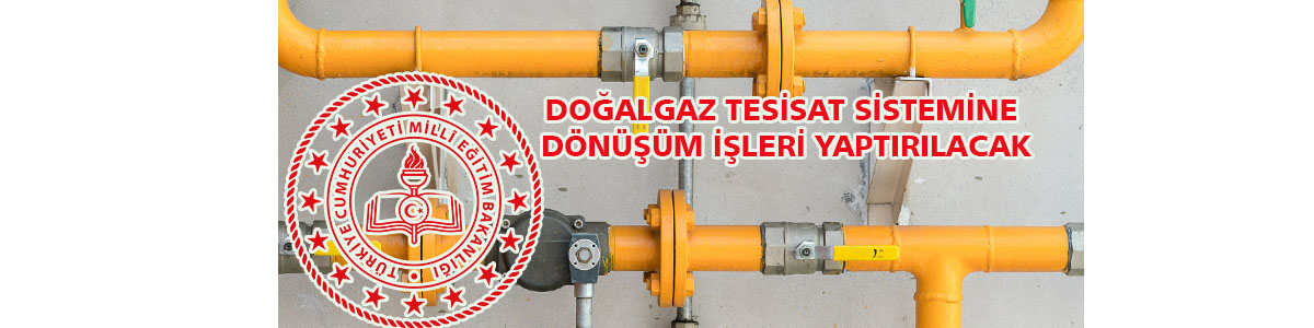 &nbsp;&nbsp;&nbsp;&nbsp;&nbsp; Hakkari İl Milli Eğitim Müdürlüğü, doğalgaz tesisat sistemine dönüşüm