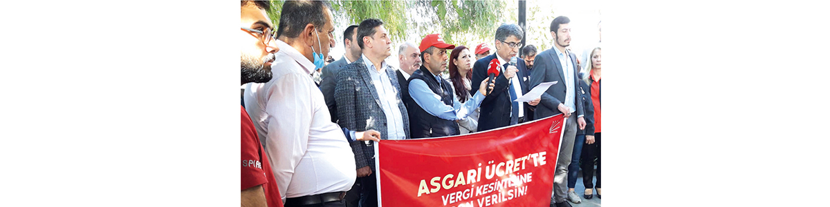 CHP, asgari ücretliden vergi kesintisi yapılmamasını istedi. CHP İl Başkanı