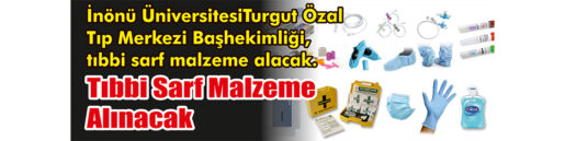 Tıbbi Sarf Malzeme Alınacak