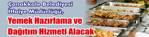 Yemek Hazırlama ve Dağıtım Hizmeti Alacak