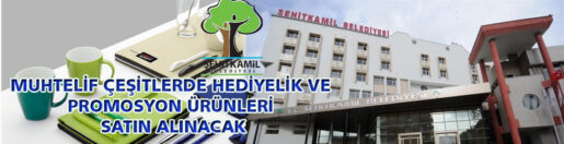 &nbsp;&nbsp;&nbsp;&nbsp;&nbsp; Gaziantep-Şehitkamil Belediyesi Sosyal Yardım İşleri Müdürlüğü, muhtelif çeşitlerde hediyelik