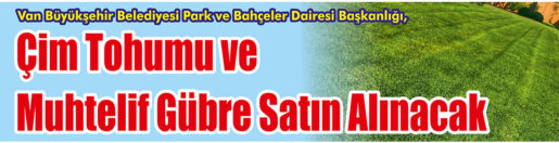 &nbsp;&nbsp;&nbsp;&nbsp;&nbsp; Van Büyükşehir Belediyesi Park Ve Bahçeler Dairesi Başkanlığı, Çim
