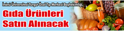 &nbsp;&nbsp;&nbsp;&nbsp;&nbsp; İnönü Üniversitesi Turgut Özal Tıp Merkezi Başhekimliği, Gıda ürünleri
